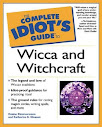 Complete Idiots Guide To Wicca And Witchcraft